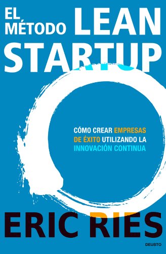 El método Lean Startup Eric Ries - Comprar Libro Emprendedores online descargarLibro